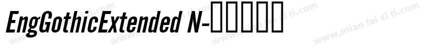 EngGothicExtended N字体转换